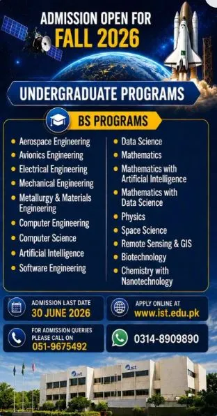 Institute of Space Technology (IST) UG Fall Admissions 2026 admission advertisement Institute of Space Technology (IST) UG Fall Admissions 2026 admission advertisement
