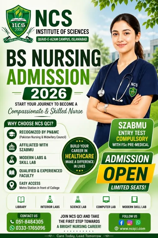NCS Institute of Sciences Quaid-e-Azam Campus Islamabad - BS Nursing (BS Nursing Admissions 2026)