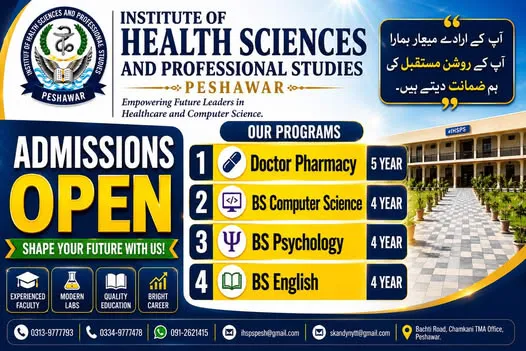 Institute of Health Sciences and Professional Studies Peshawar - Undergraduate Programs (Fall Admission 2026)