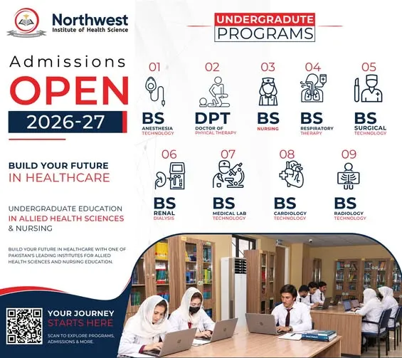 Click to view admission details Northwest Institute of Health Sciences (NWIHS) Peshawar Admission Notice Admission Fall 2026