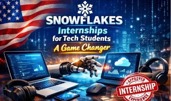 Snowflake Internship is a Game-Changer for Tech Students
