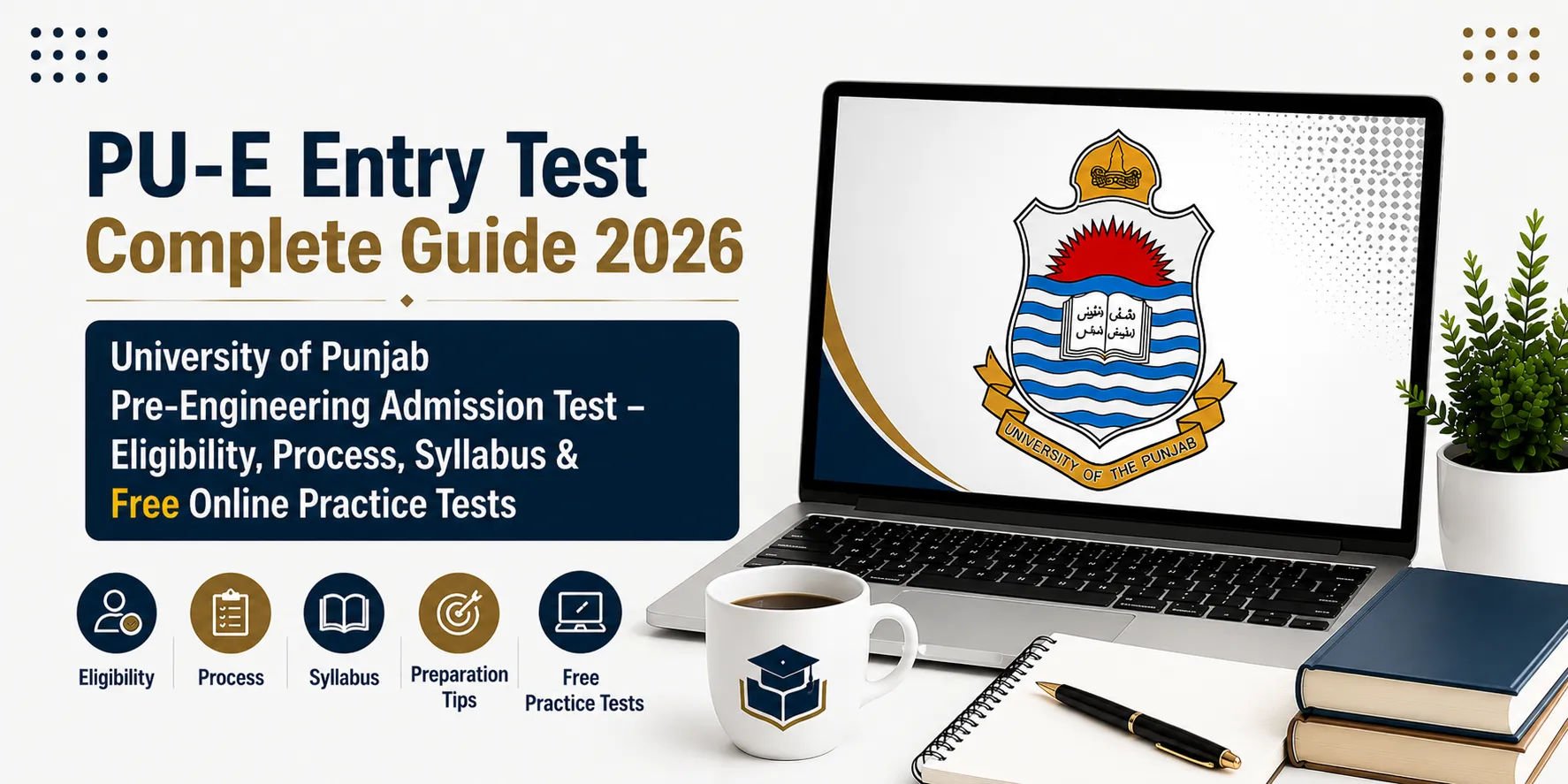 University of Punjab Entry Test | PU-E Complete Guide
