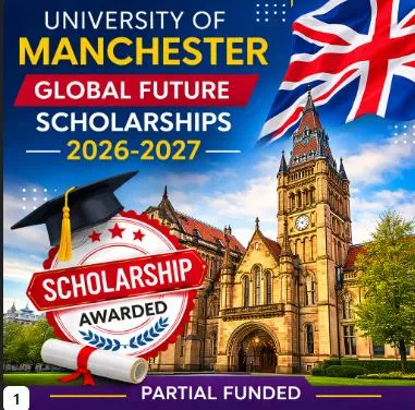 University of Manchester Global Futures Scholarship Scholarship Information