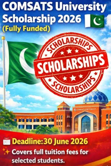 International Students Fully Funded Scholarship at COMSATS University Scholarship Information
