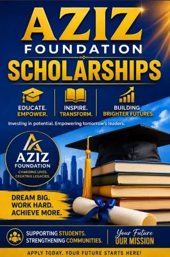 Aziz Foundation Scholarships 