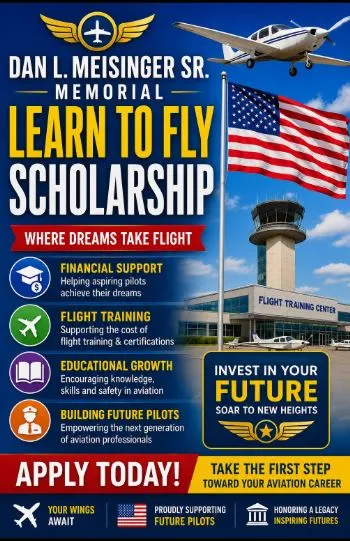 Dan L. Meisinger Sr. Memorial Learn To Fly Scholarship Scholarship Information Dan L. Meisinger Sr. Memorial Learn To Fly Scholarship Scholarship Information