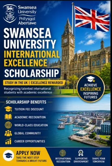 Swansea University International Excellence Scholarship Scholarship Information Swansea University International Excellence Scholarship Scholarship Information