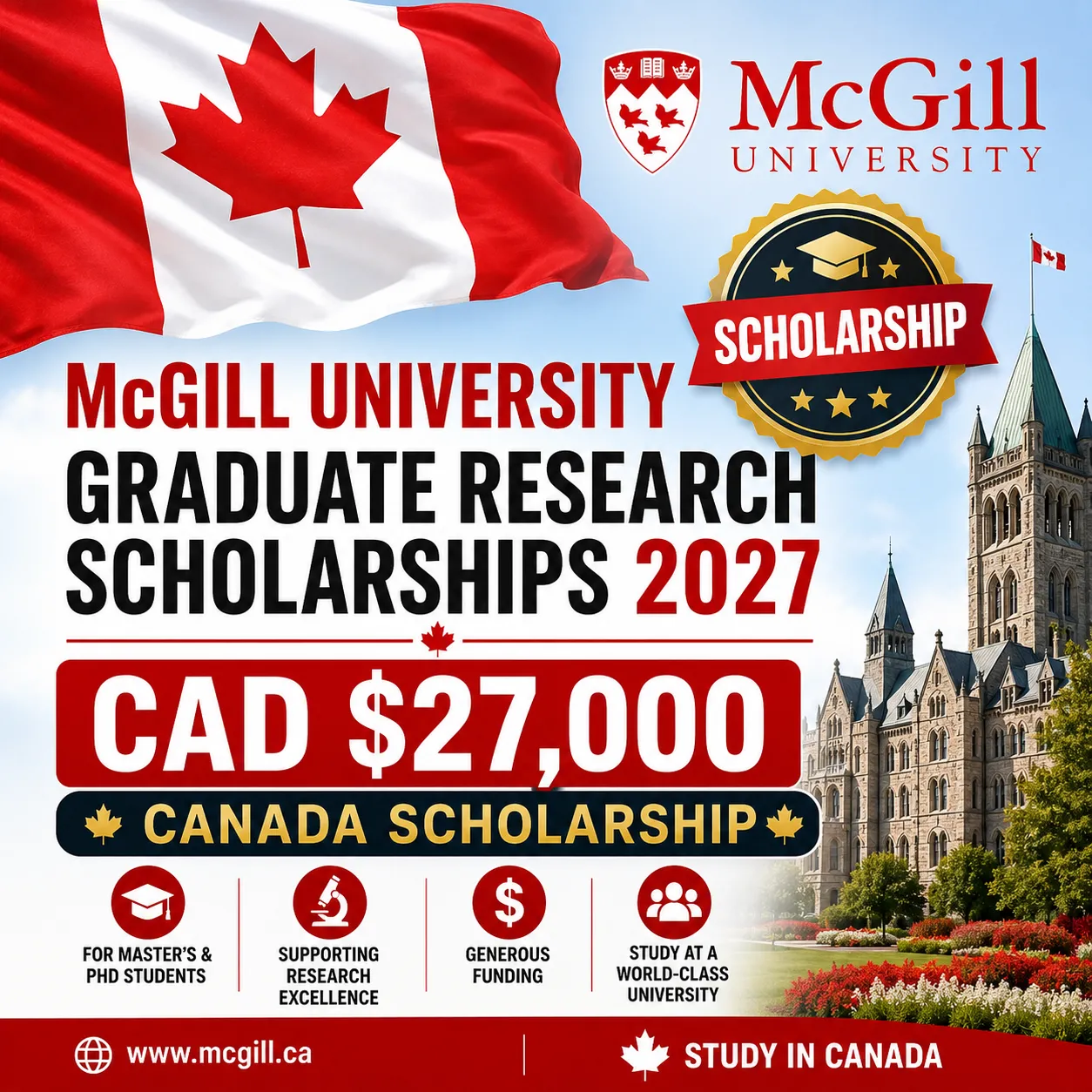 McGill University Graduate Research Canada Scholarship Scholarship Information McGill University Graduate Research Canada Scholarship Scholarship Information