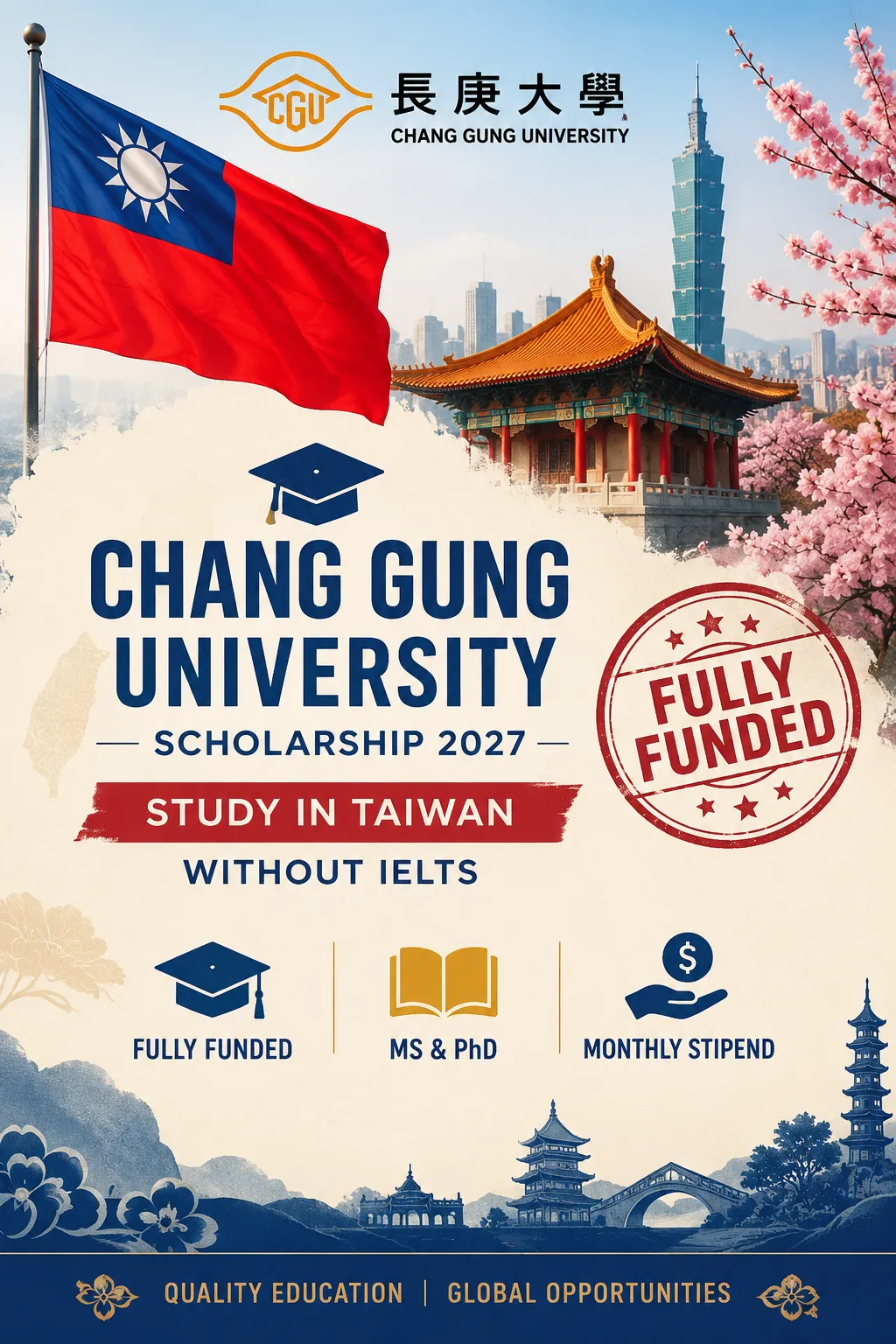 Chang Gung University Fully Funded Taiwan Scholarship Without IELTS Scholarship Information Chang Gung University Fully Funded Taiwan Scholarship Without IELTS Scholarship Information