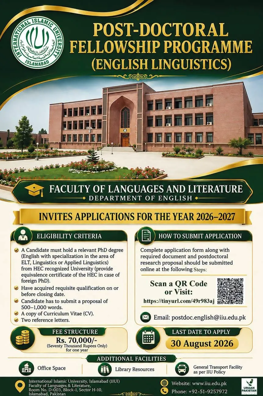 IIUI Post-Doctoral Fellowship Programme 2026-27 English Linguistics Scholarship Information IIUI Post-Doctoral Fellowship Programme 2026-27 English Linguistics Scholarship Information
