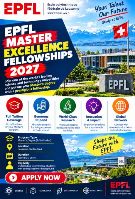 EPFL Master Excellence Fellowships Scholarship Information EPFL Master Excellence Fellowships Scholarship Information